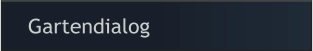 Gartendialog