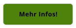 Mehr Infos!