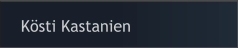 Kösti Kastanien