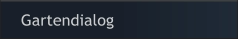 Gartendialog